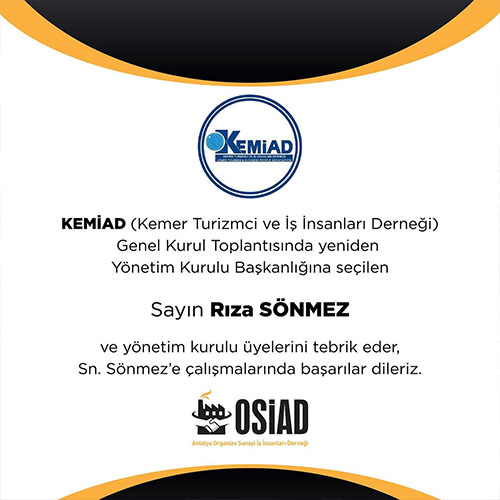 KEMİAD BAŞKANI RIZA SÖNMEZ’İ TEBRİK EDERİZ