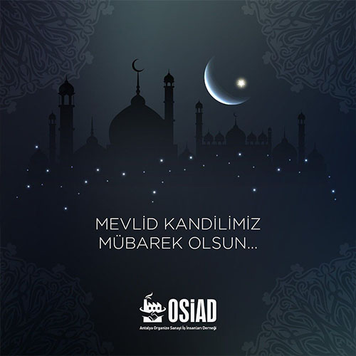 MEVLİD KANDİLİMİZ MÜBAREK OLSUN